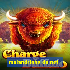 malandrinha da net