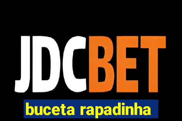 buceta rapadinha