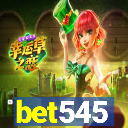 bet545