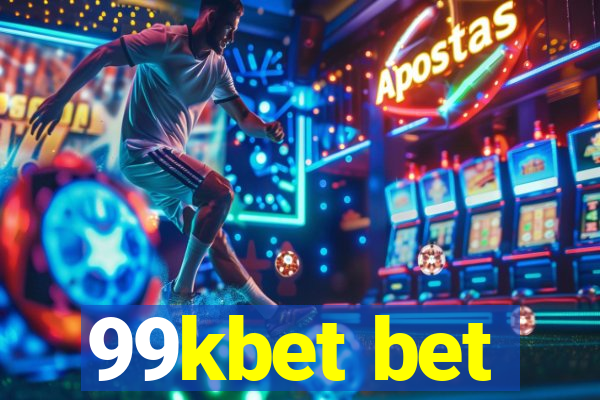 99kbet bet