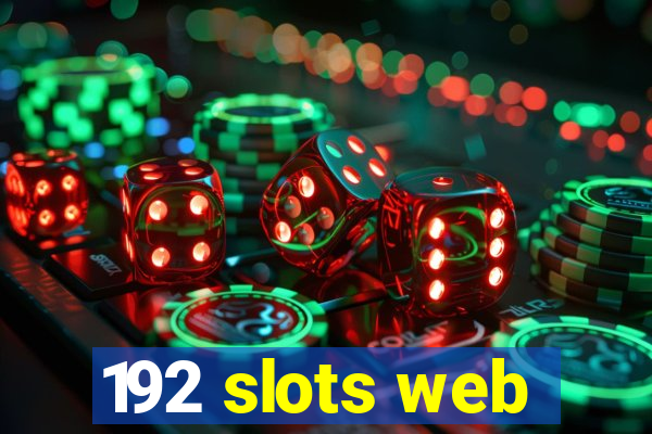 192 slots web