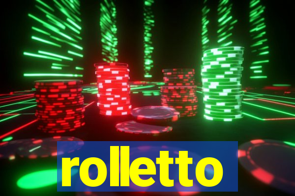 rolletto