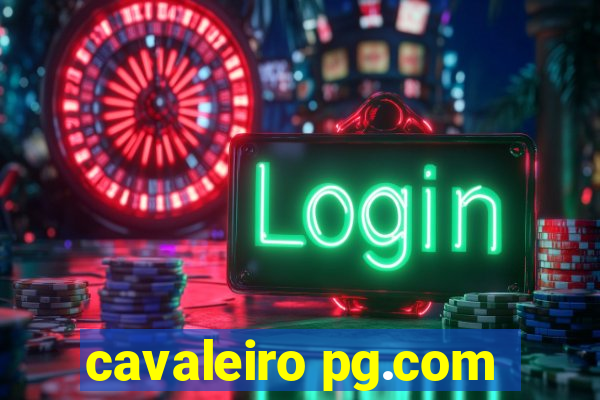 cavaleiro pg.com