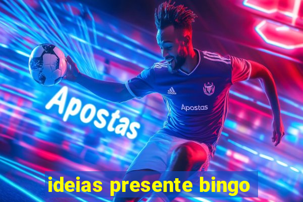 ideias presente bingo