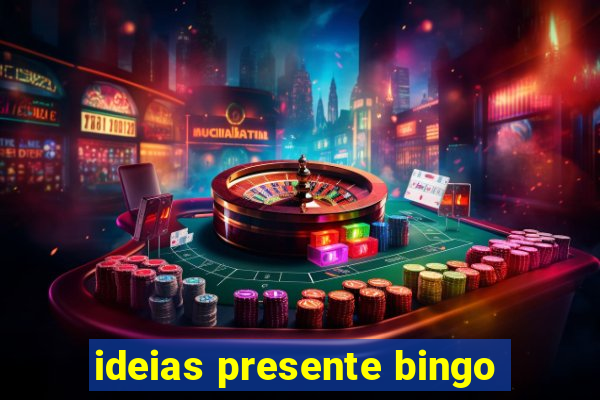 ideias presente bingo