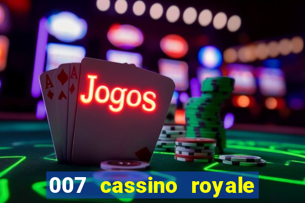 007 cassino royale download dublado avi