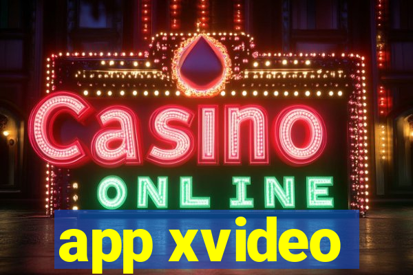 app xvideo