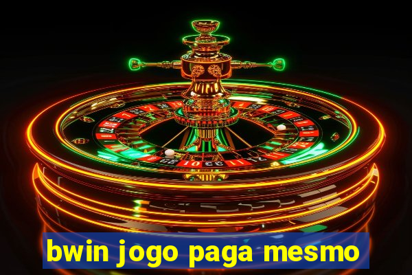 bwin jogo paga mesmo