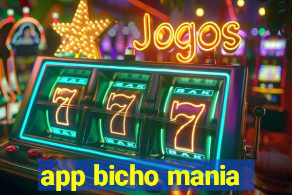 app bicho mania