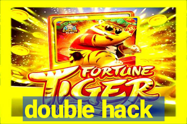 double hack