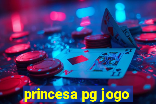 princesa pg jogo