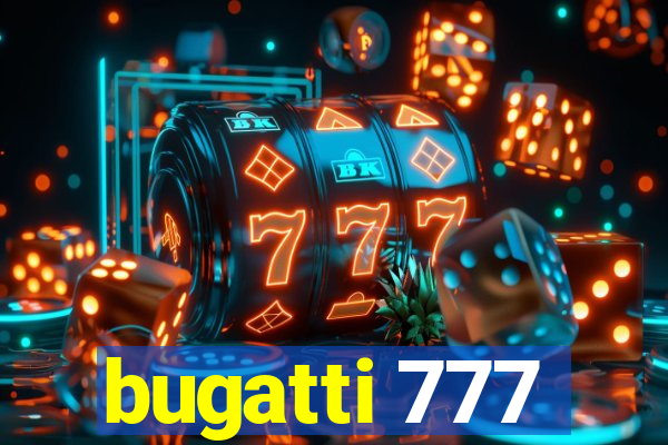 bugatti 777