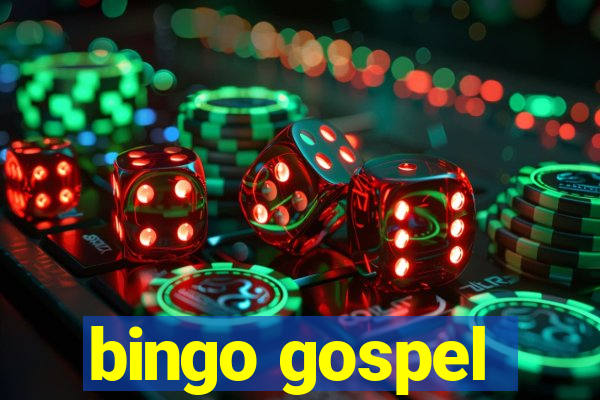 bingo gospel