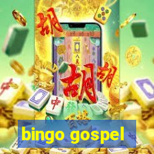 bingo gospel