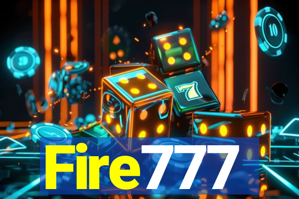 Fire777