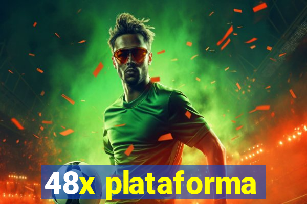 48x plataforma