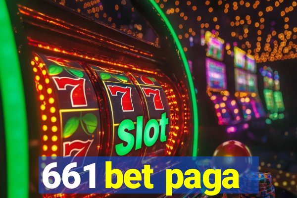 661 bet paga