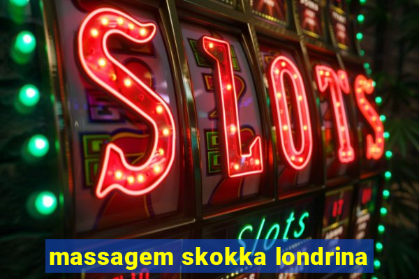 massagem skokka londrina