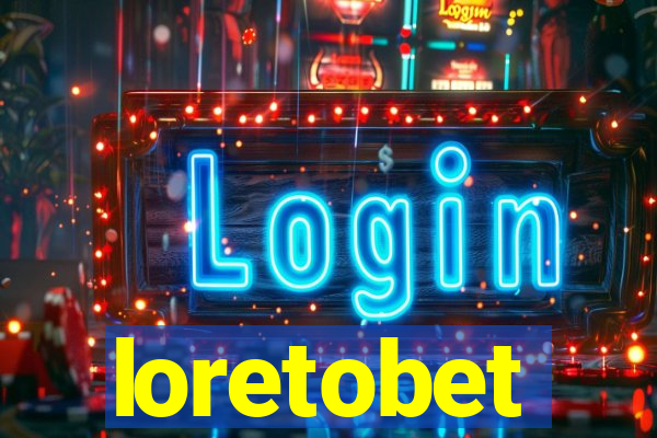 loretobet