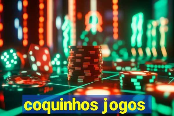 coquinhos jogos