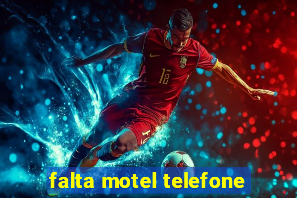 falta motel telefone