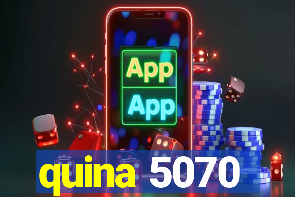 quina 5070