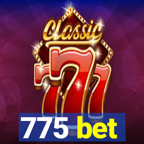 775 bet