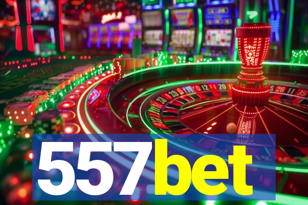 557bet