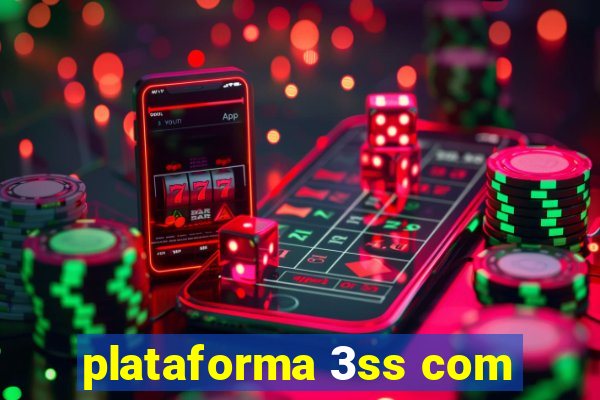 plataforma 3ss com