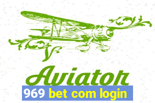 969 bet com login