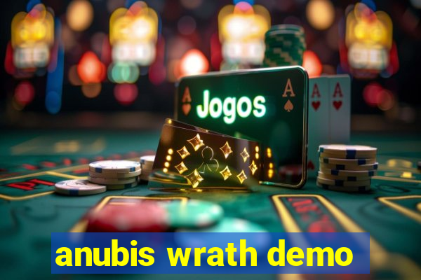 anubis wrath demo