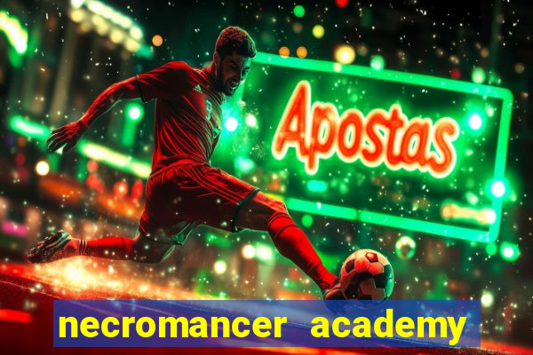 necromancer academy pt br