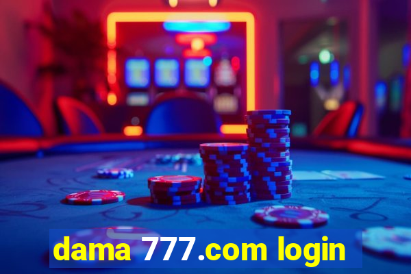 dama 777.com login