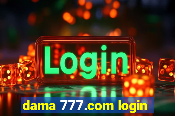 dama 777.com login