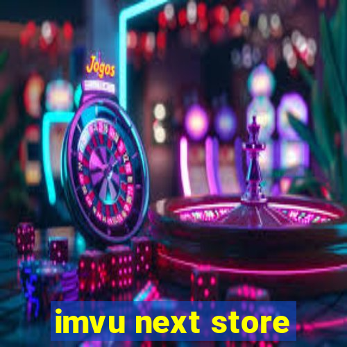 imvu next store