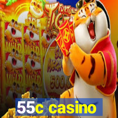 55c casino