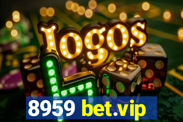 8959 bet.vip