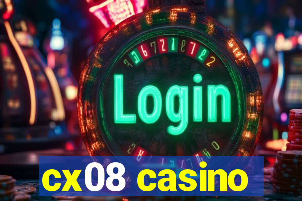 cx08 casino