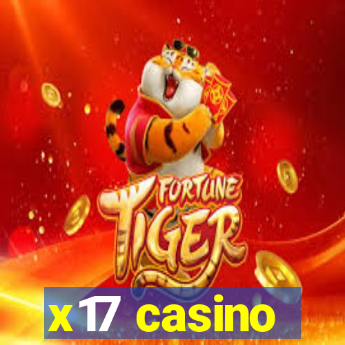 x17 casino