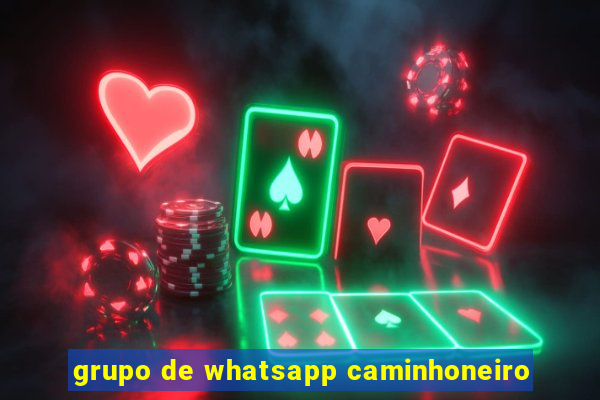 grupo de whatsapp caminhoneiro