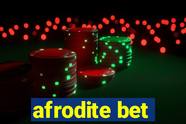 afrodite bet