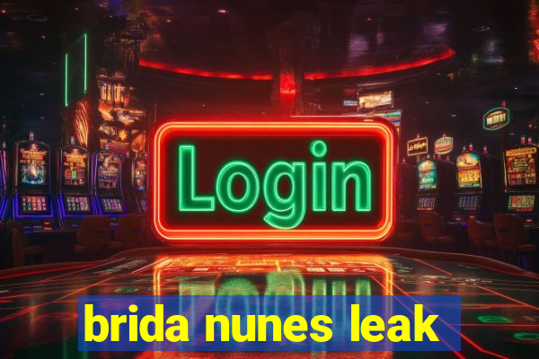 brida nunes leak