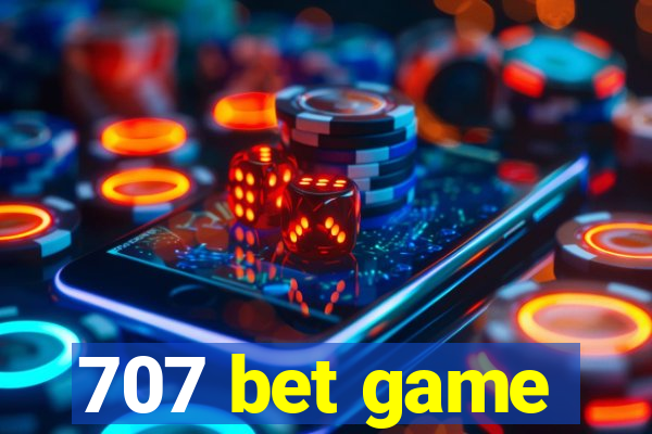 707 bet game