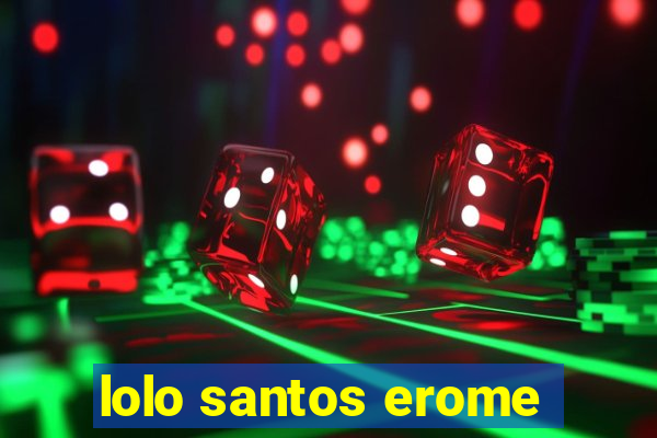 lolo santos erome