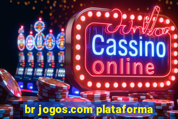 br jogos.com plataforma