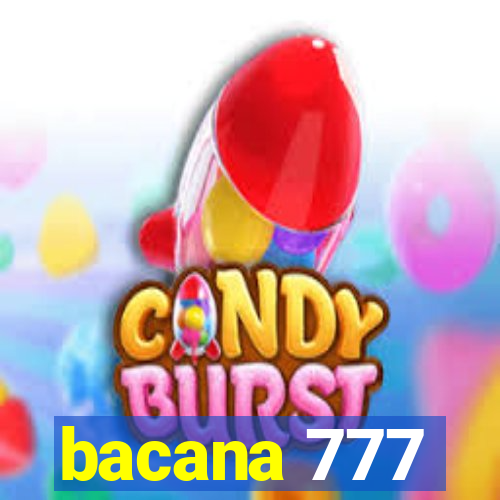 bacana 777