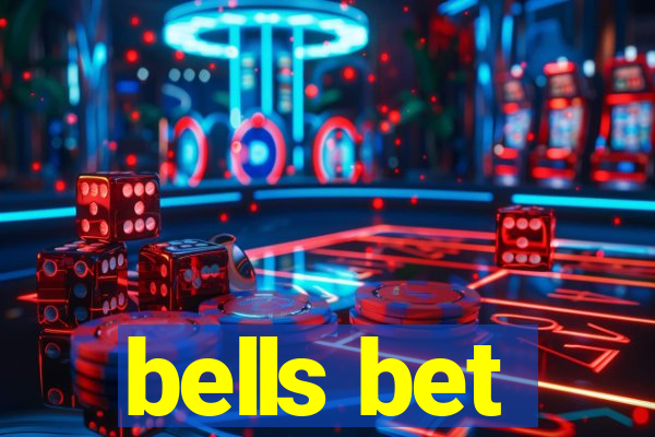 bells bet