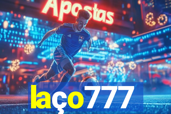 laço777