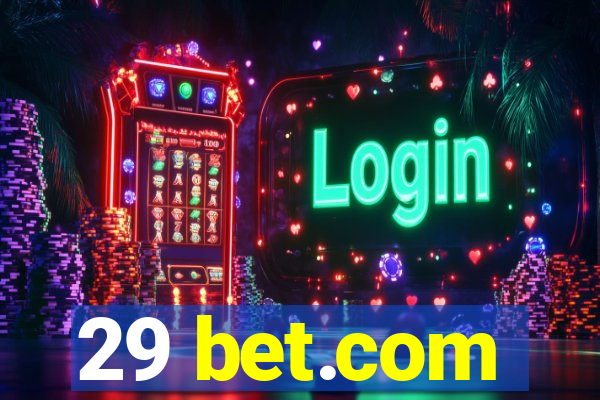 29 bet.com