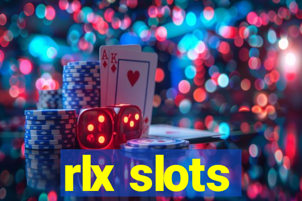 rlx slots